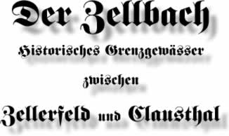 Zellbach - historisches Grenzgewässer zwischen Zellerfeld und Clausthal